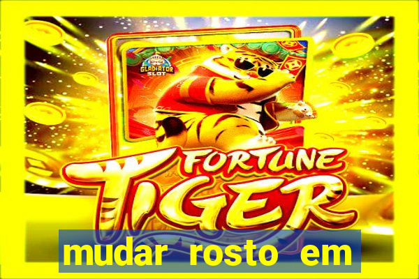 mudar rosto em fotos online